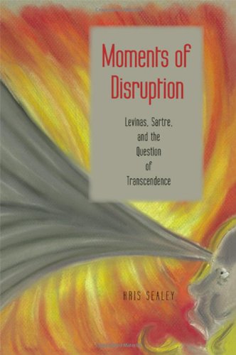 Moments of disruption : Levinas, Sartre, and the question of transcendence