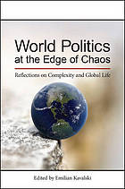 World Politics at the Edge of Chaos