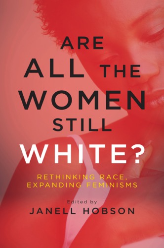 Are All the Women Still White?