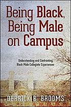 Being Black, Being Male on Campus