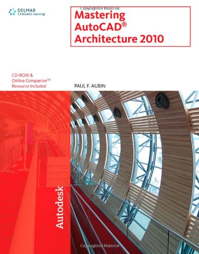 Mastering AutoCAD Architecture [With CDROM]