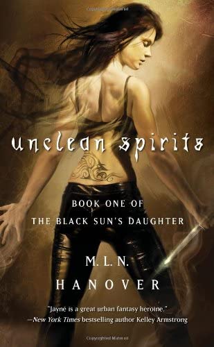 Unclean Spirits: Book One of the Black Sun's Daughter