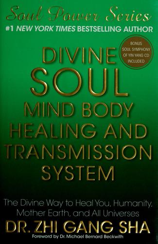 Divine Soul Mind Body Healing and Transmission System