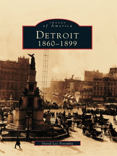 Detroit : 1860-1899.