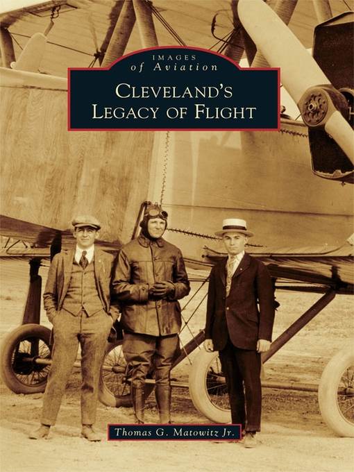 Cleveland's Legacy of Flight