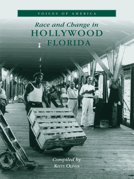 Race & Change in Hollywood, Florida