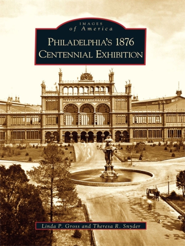 Philadelphia's 1876 Centennial Exhibition