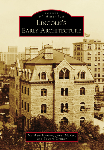 Lincoln's early architecture