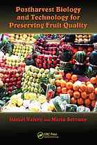 Postharvest Biology And Technology For Preserving Fruit Quality