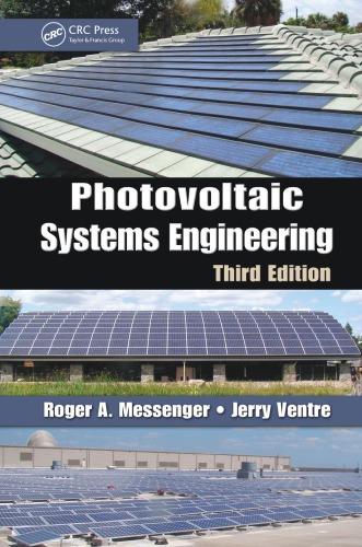 Photovoltaic Systems Engineering, Third Edition.