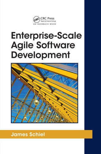 Enterprise Scale Agile Software Development (Applied Software Engineering Series)