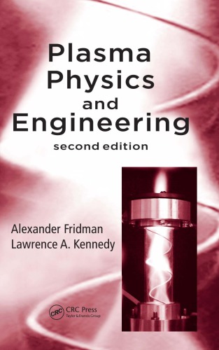 Plasma Physics and Engineering, Second Edition.