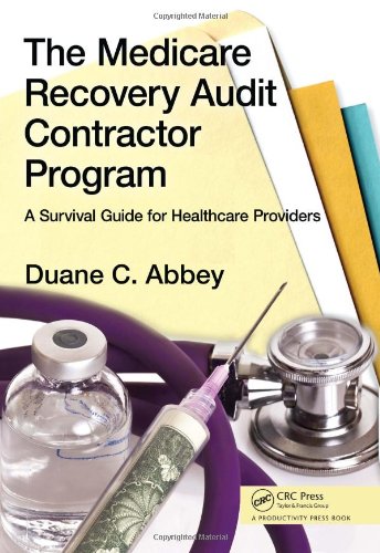 The Medicare Recovery Audit Contractor Program