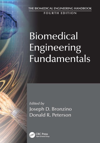 Biomedical Engineering Fundamentals (The Biomedical Engineering Handbook, Fourth Edition)