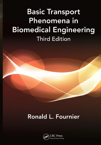 Basic transport phenomena in biomedical engineering