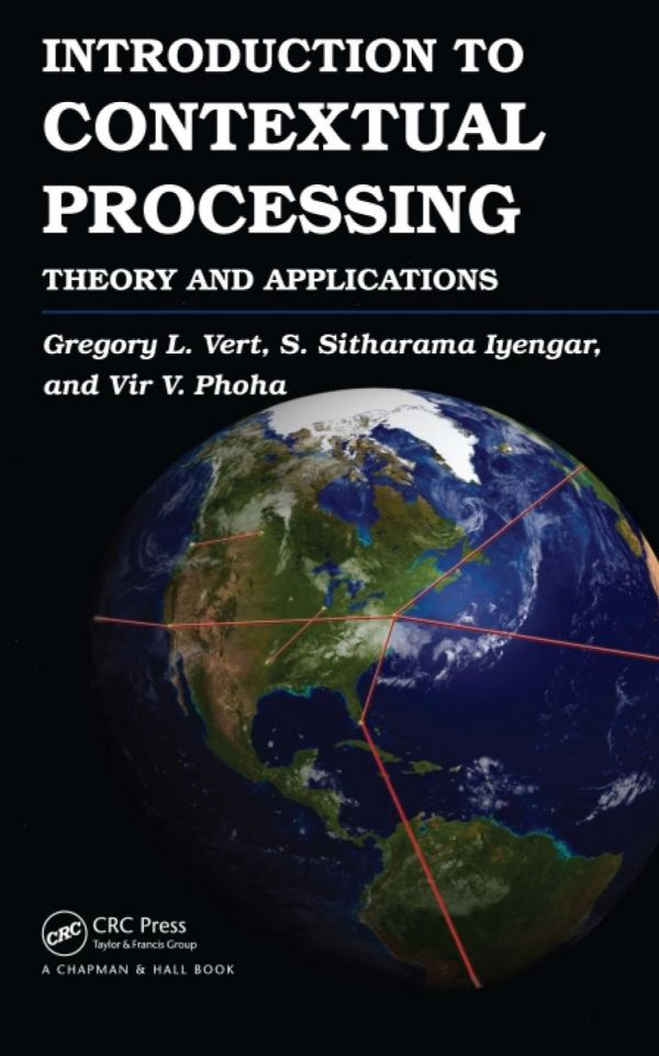 Introduction to Contextual Processing : Theory and Applications