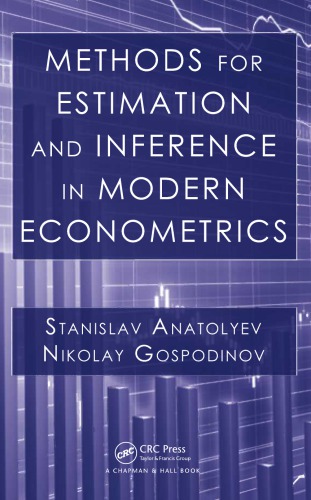 Methods for Estimation and Inference in Modern Econometrics