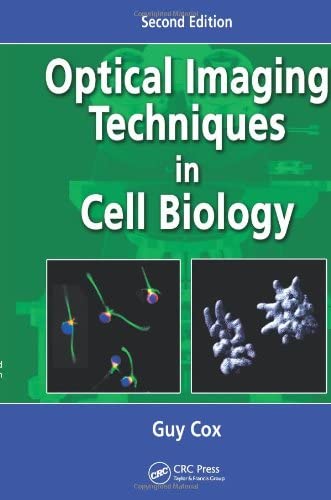 Optical Imaging Techniques in Cell Biology