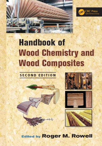 Handbook of Wood Chemistry and Wood Composites
