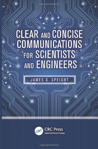 Clear and Concise Communications for Scientists and Engineers