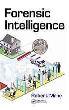 Forensic intelligence [electronic resource].