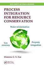 Process integration for resource conservation