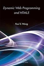 Dynamic Web programming and HTML5