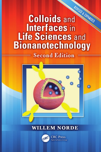 Colloids and Interfaces in Life Sciences and Bionanotechnology, Second Edition.
