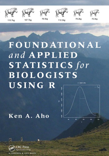 Foundational and Applied Statistics for Biologists Using R