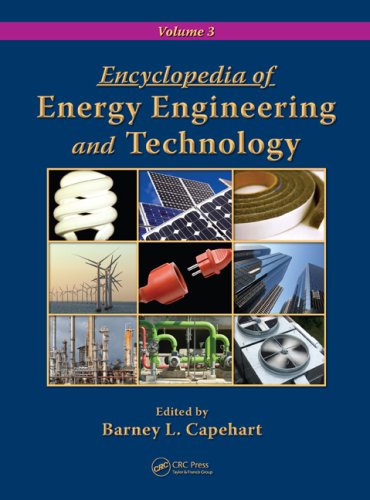 Encyclopedia of energy engineering and technoloy