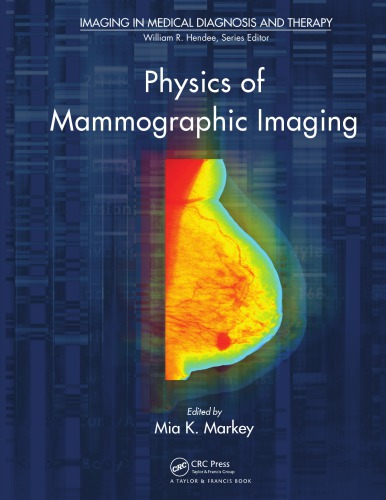 Physics of Mammographic Imaging