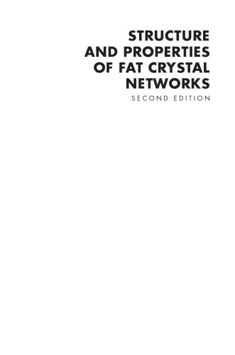 Structure and Properties of Fat Crystal Network