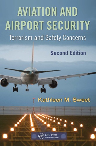 Aviation and airport security : terrorism and safety concerns