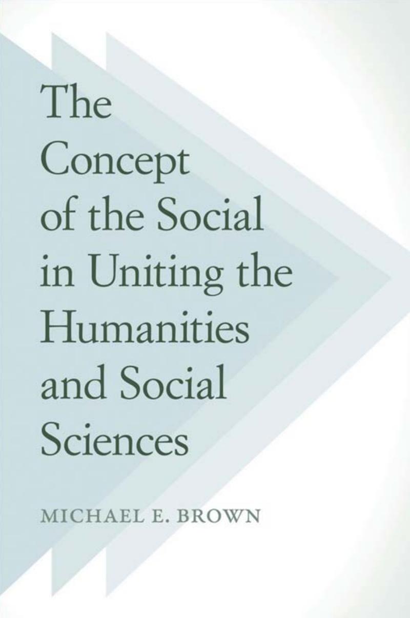 Concept of the Social in Uniting the Humanities and Social Sciences