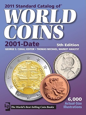 2011 Standard Catalog Of World Coins 2001 Date