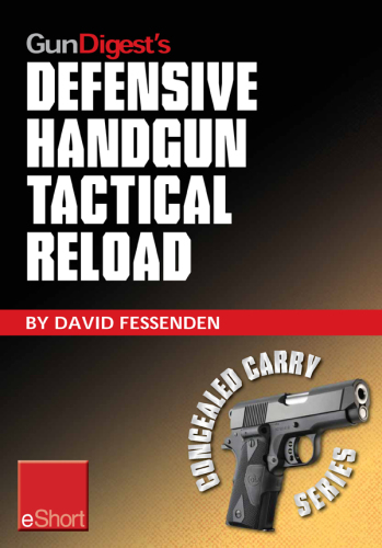 Defensive Handgun Tactical Reload