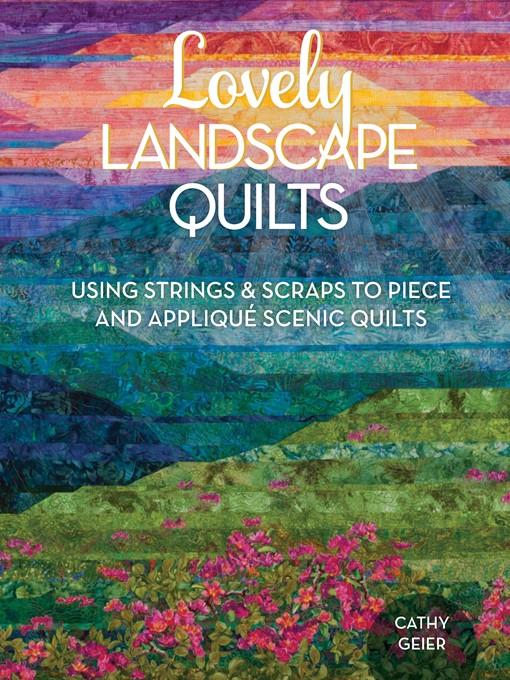 Lovely Landscape Quilts