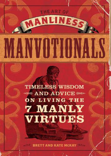 The Art of Manliness--Manvotionals