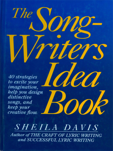 The Songwriter's Idea Book