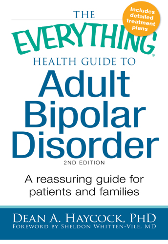 The Everything Health Guide to Adult Bipolar Disorder