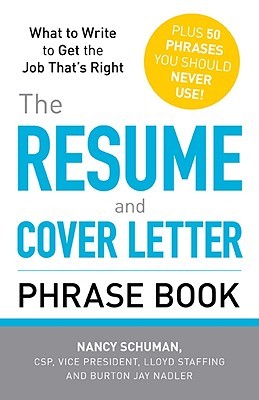 The Resume and Cover Letter Phrase Book