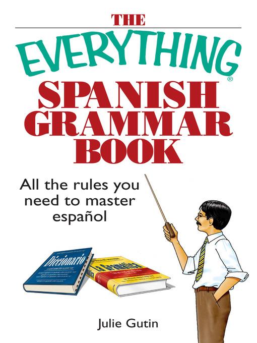 The Everything Spanish Grammar Book