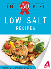 The 50 Best Low-Salt Recipes