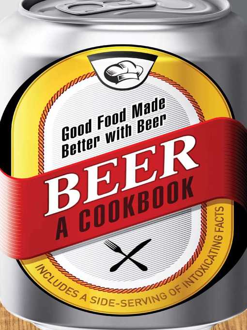 Beer--A Cookbook