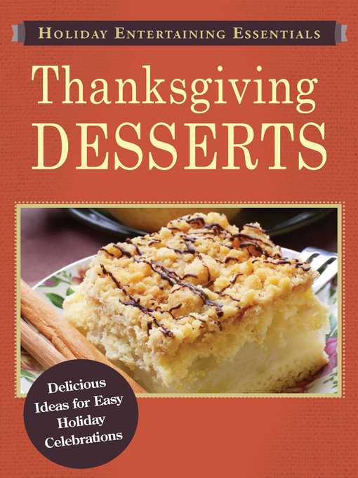Thanksgiving Desserts: Delicious ideas for easy holiday celebrations