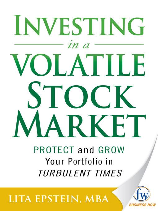 Investing in a Volatile Stock Market