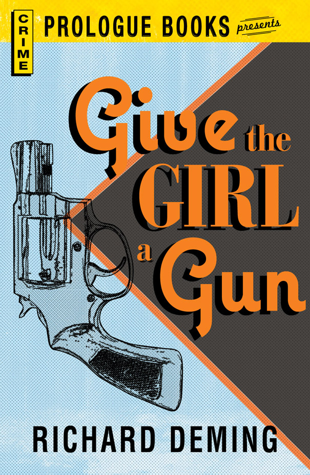 Give the Girl a Gun