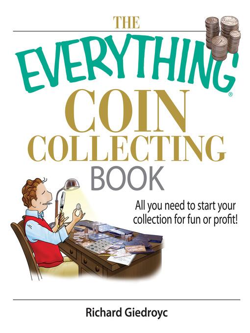 The Everything Coin Collecting Book