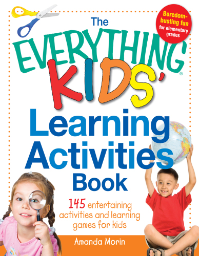 The Everything Kids' Learning Activities Book