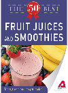 50 Best Fruit Juices and Smoothies
